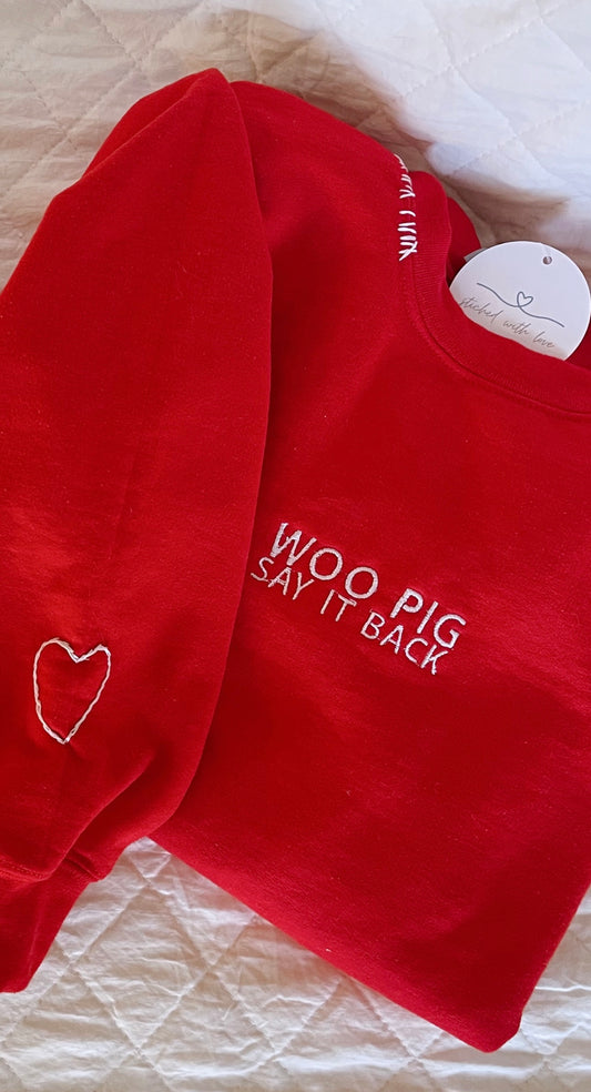 Woo Pig Say It Back Sweatshirt